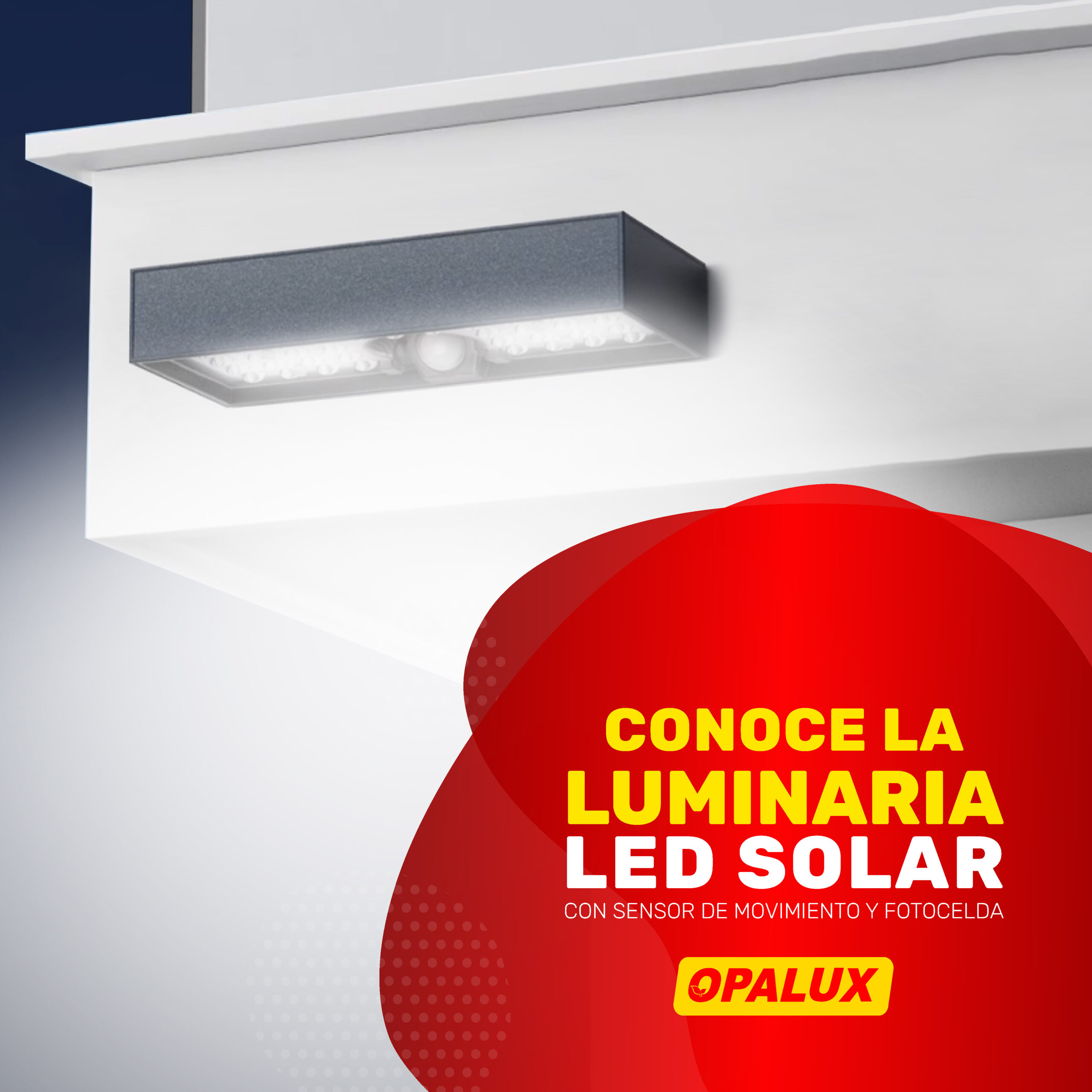 Iluminación Solar: Conoce la Luminaria LED Opalux con Sensor de Movimiento y fotocelda
