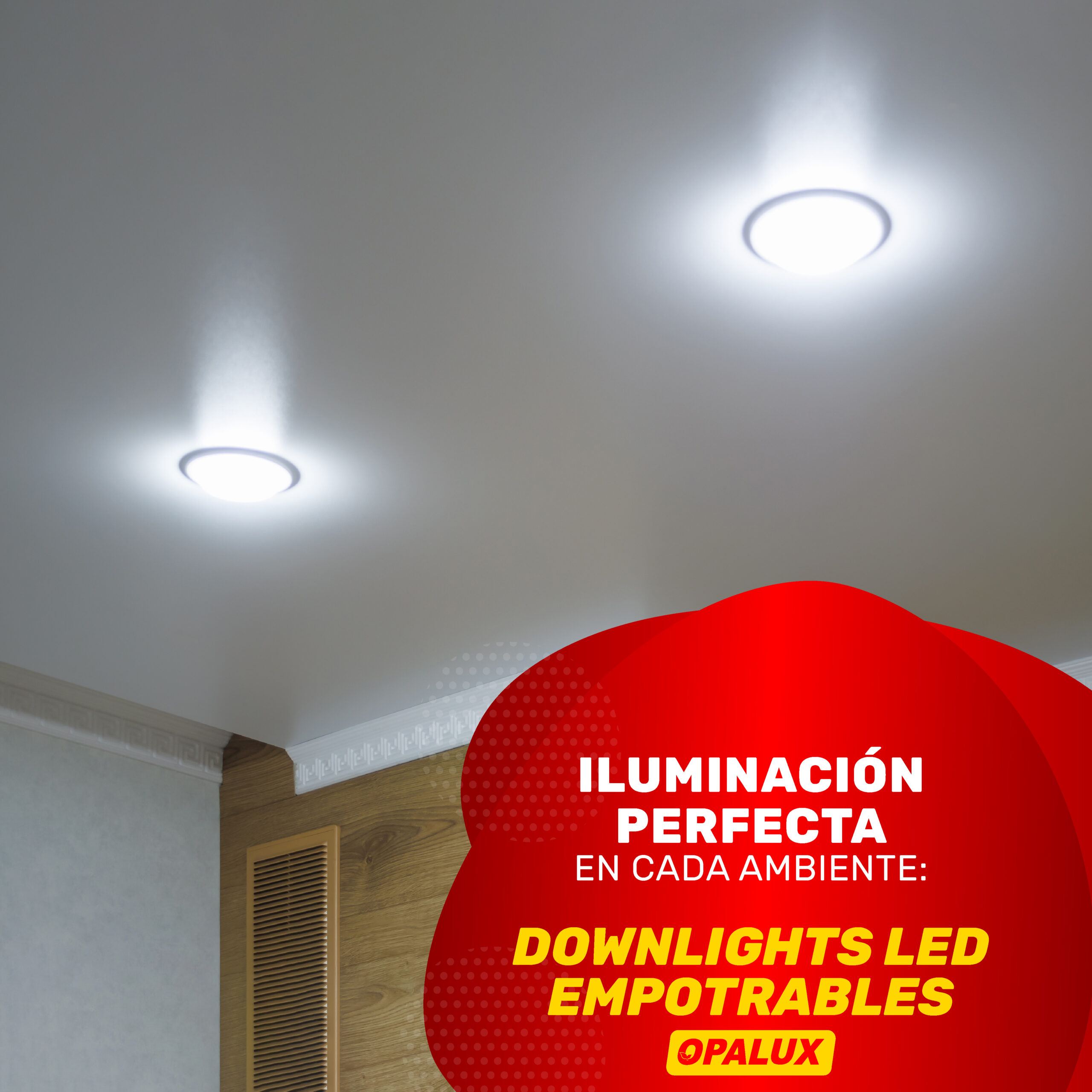 Iluminación Perfecta para Cada Ambiente: Downlights LED Empotrables Opalux