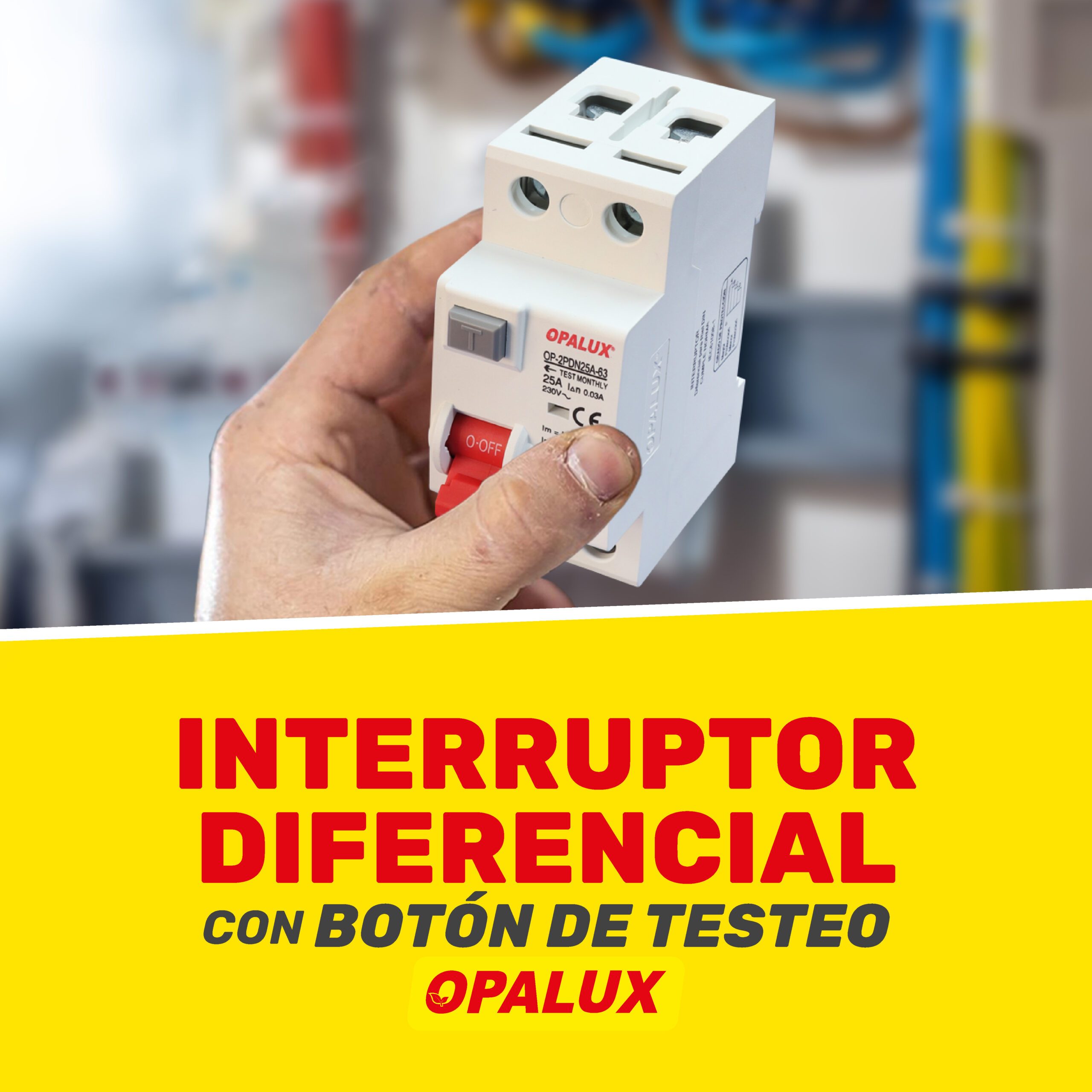 Protección para tu Instalación Eléctrica: Conoce el Interruptor Diferencial con Botón de Testeo